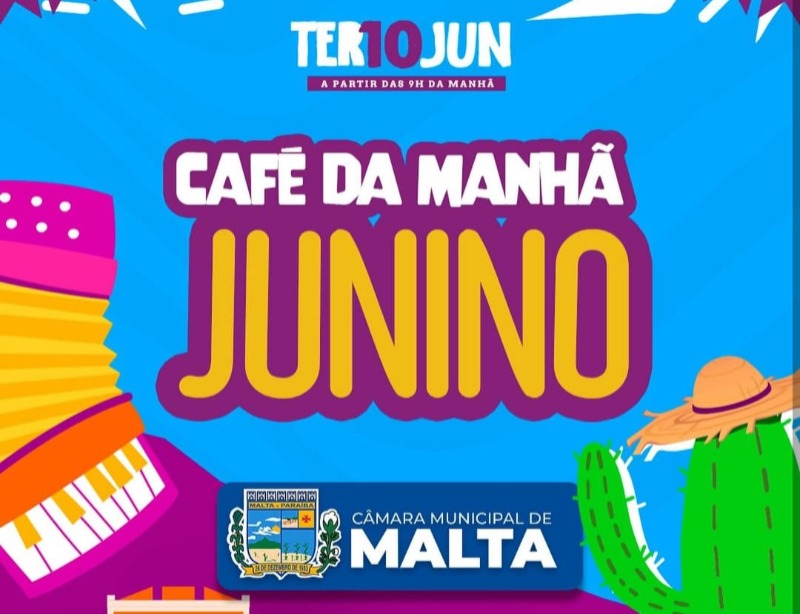 Cmara de Malta realizar um Caf Junino nesta terca-feira, dia 10 de Junho